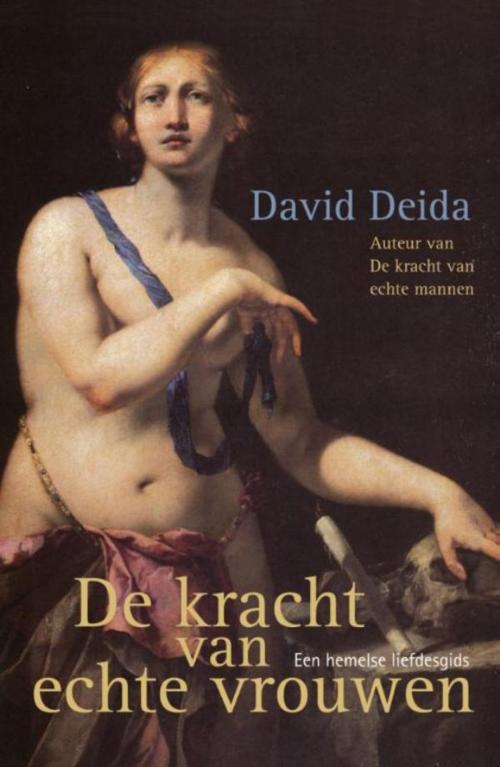 Cover of the book De kracht van echte vrouwen by David Deida, Gottmer Uitgevers Groep b.v.