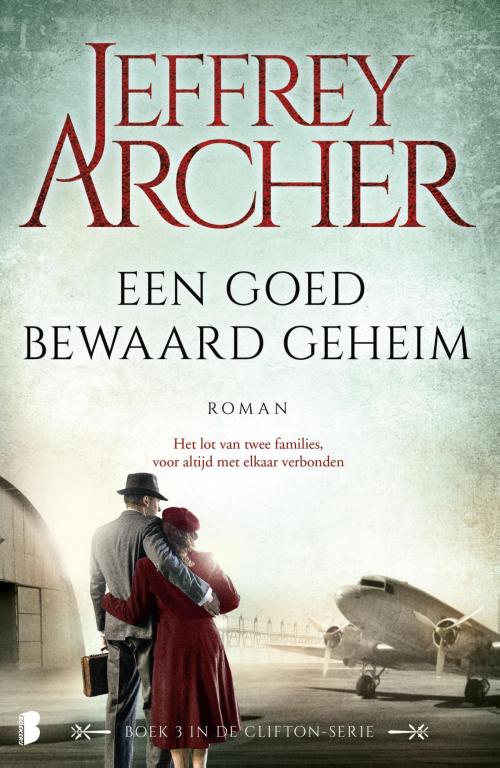 Cover of the book Een goed bewaard geheim by Jeffrey Archer, Meulenhoff Boekerij B.V.