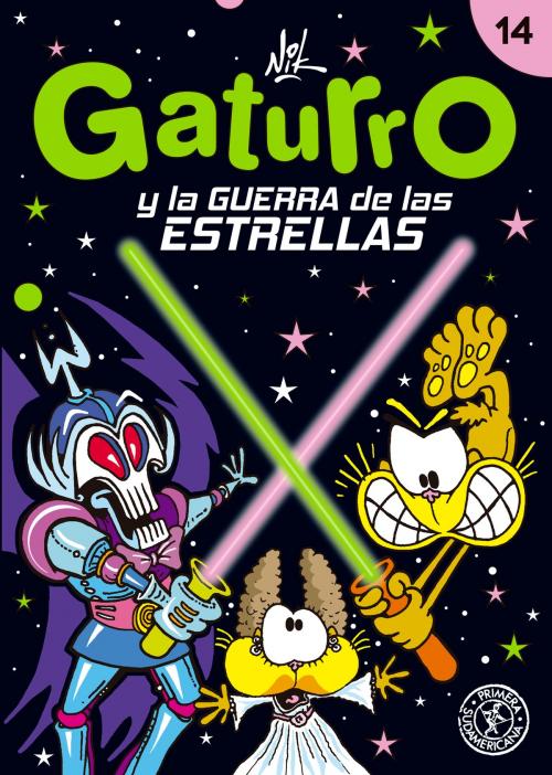 Cover of the book Gaturro 14. Gaturro y la guerra de las estrellas by Nik, Penguin Random House Grupo Editorial Argentina