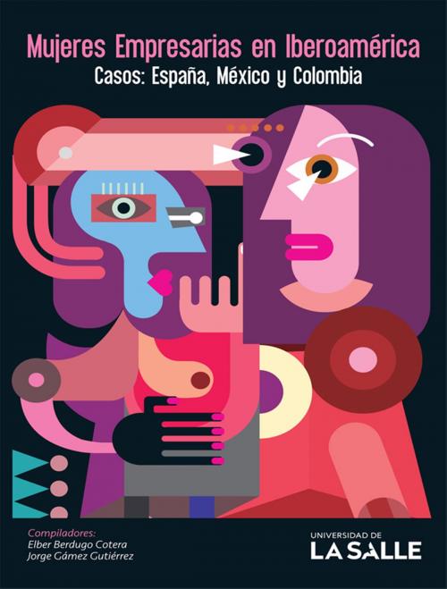 Cover of the book Mujeres empresarias en Iberoamérica by Elber Berdugo Cotera, Jorge Gámez Gutiérrez, Universidad de La Salle