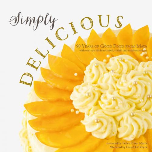 Cover of the book Simply Delicious by Maya Kitchen, Anvil Publishing, Inc.