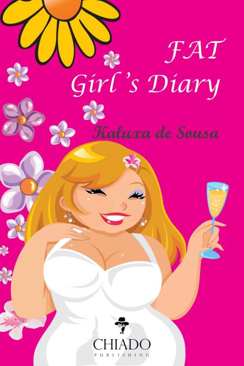 Cover of the book Fat Girl’s Diary by Kaluxa de Sousa, Chiado Editorial