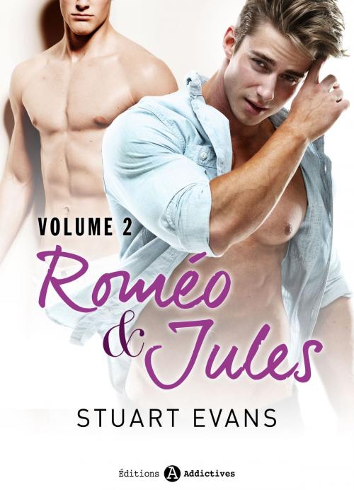 Cover of the book Roméo et Jules - 2 by Stuart Evans, Editions addictives