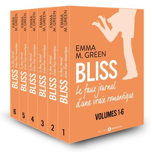 Cover of the book Bliss - Le faux journal d'une vraie romantique (volumes 1 à 6) by Emma Green, Editions addictives