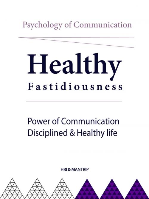 Cover of the book Psychology of Communication, Healthy Fastidiousness by HRI, Mantrip