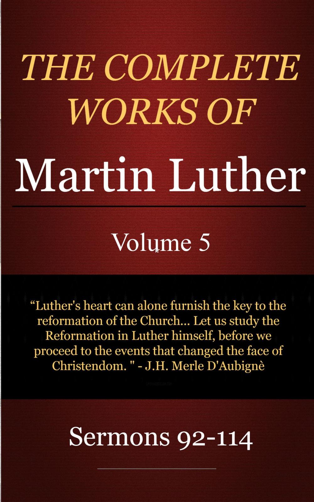 Big bigCover of The Complete Works of Martin Luther, Volume 5