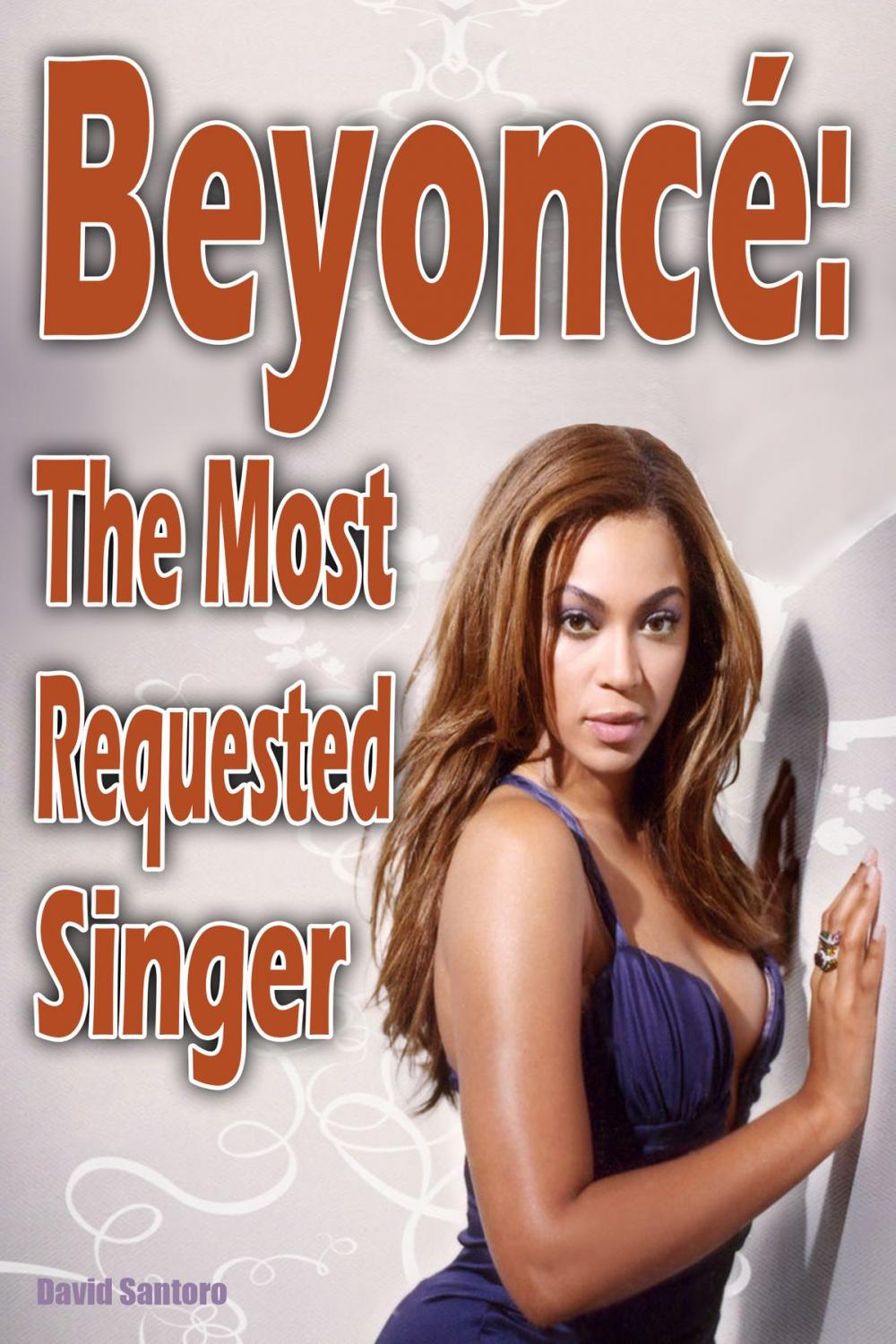 Big bigCover of Beyoncé: The Most Requested Singer