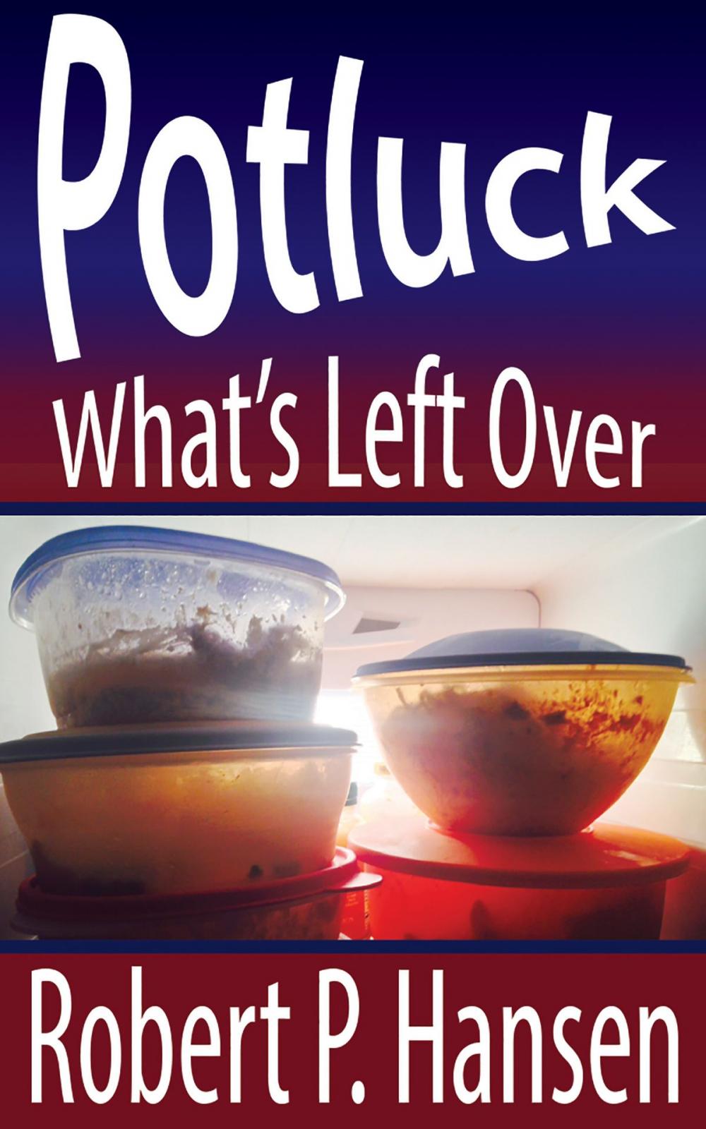 Big bigCover of Potluck: What's Left Over