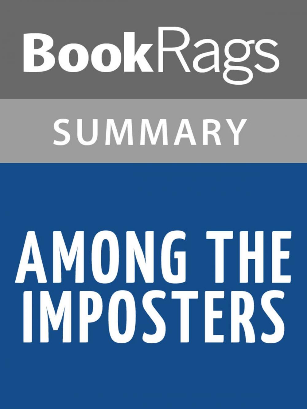Big bigCover of Among the Imposters by Margaret Peterson Haddix l Summary & Study Guide