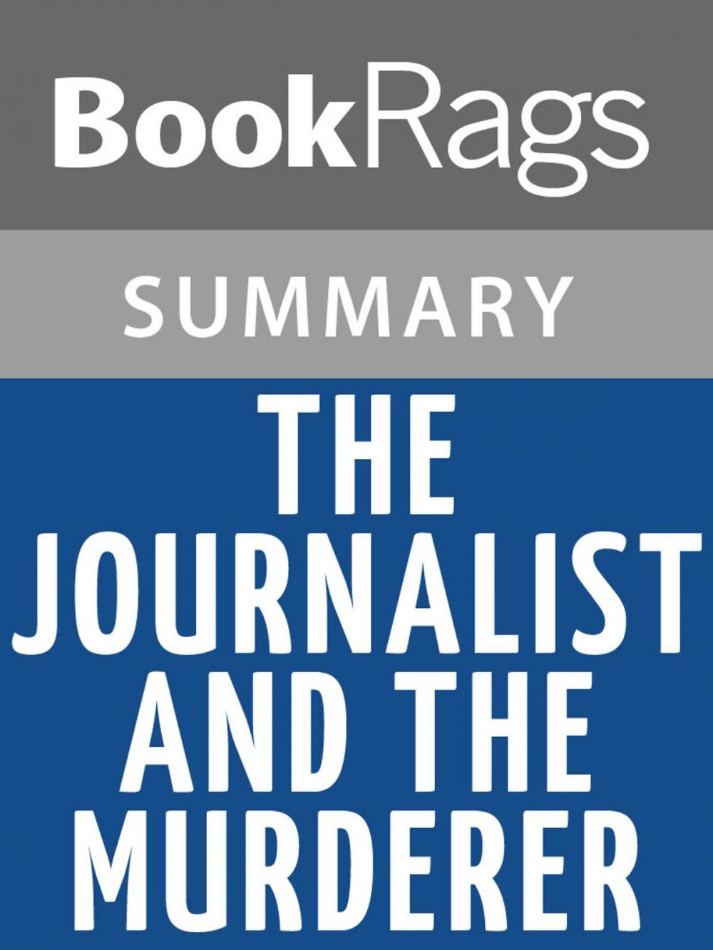 Big bigCover of The Journalist and the Murderer by Janet Malcolm l Summary & Study Guide