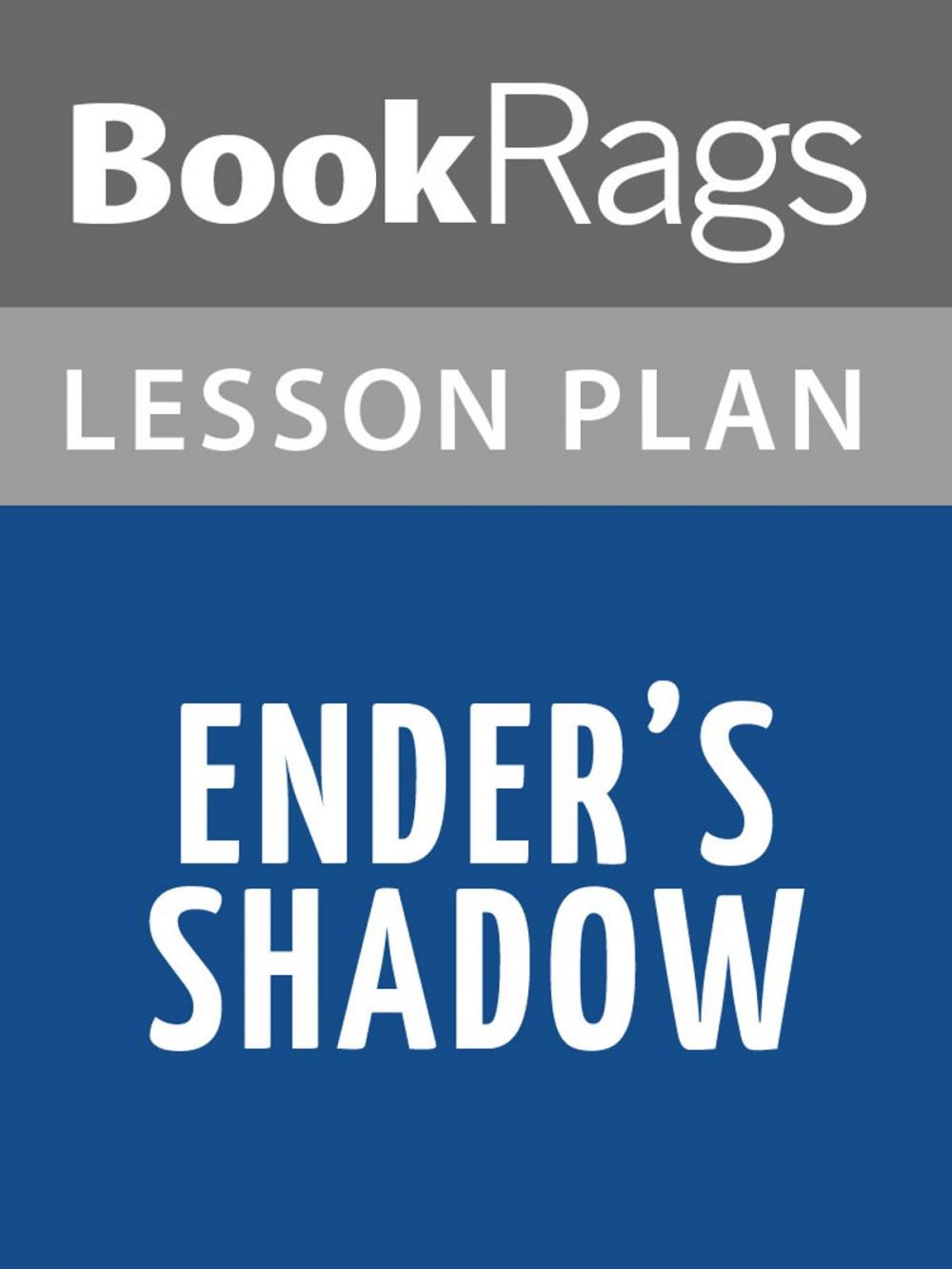 Big bigCover of Ender's Shadow Lesson Plans