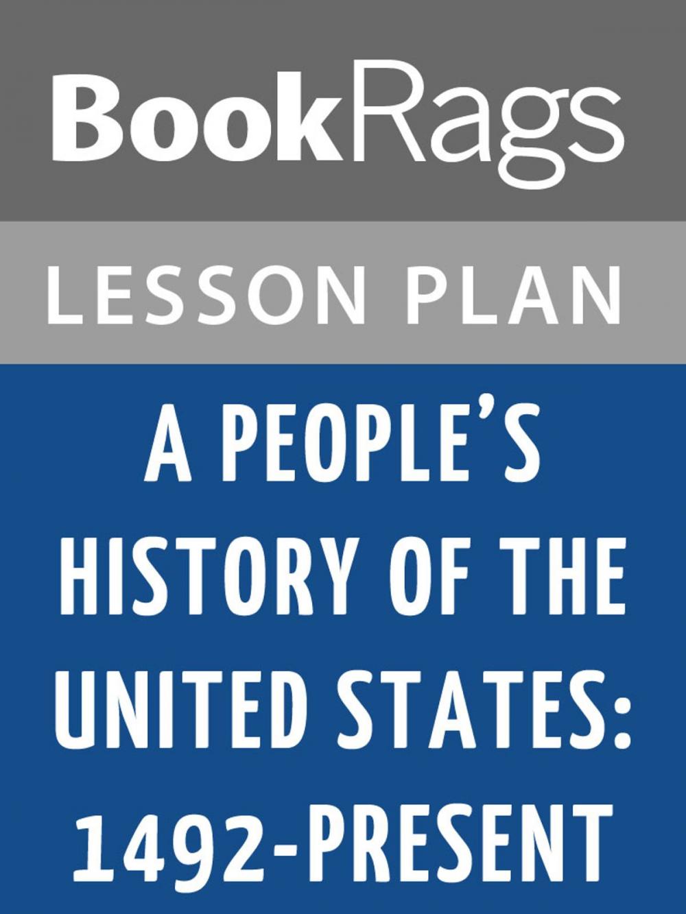 Big bigCover of A People's History of the United States Lesson Plans