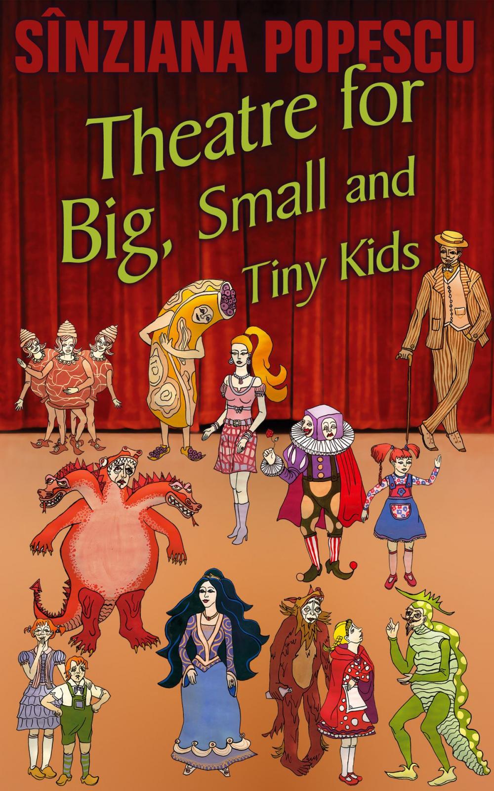 Big bigCover of Theatre for Big, Small and Tiny Kids
