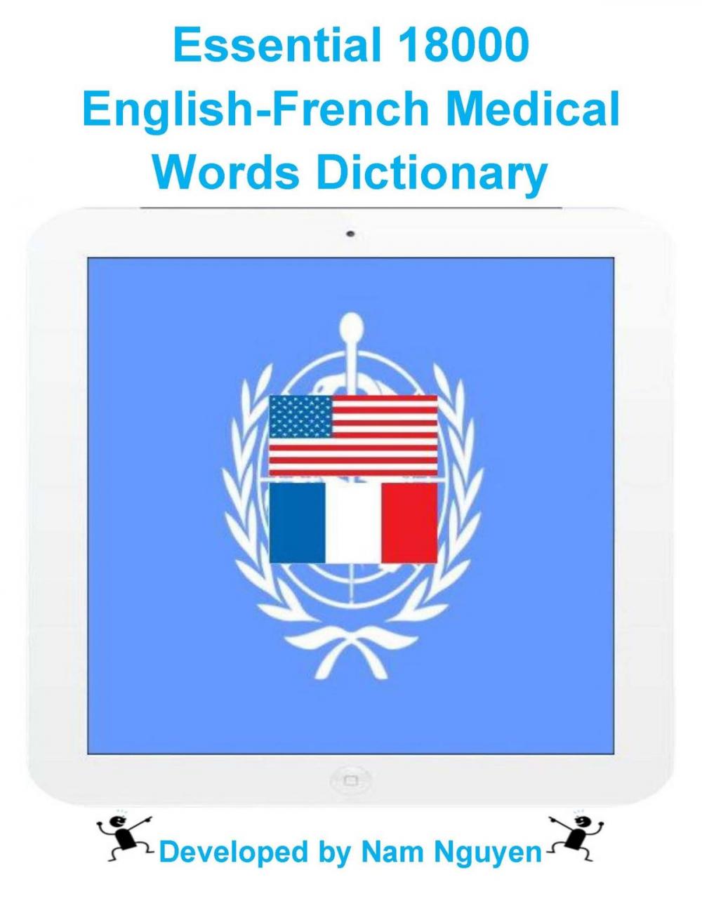 Big bigCover of Essential 18000 English-French Medical Words Dictionary