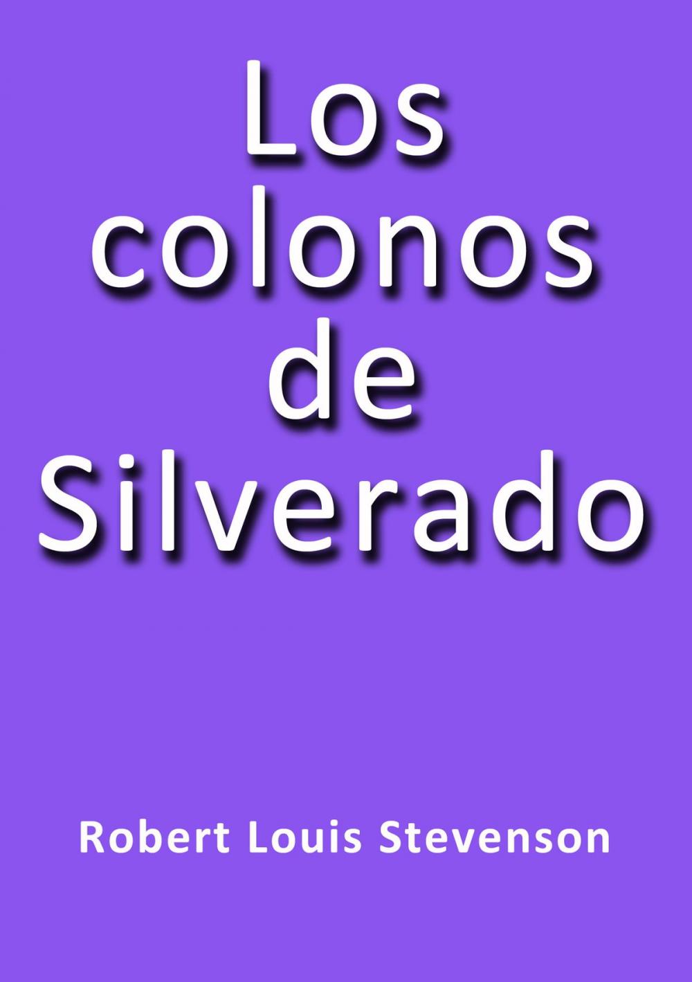 Big bigCover of Los colonos de Silverado