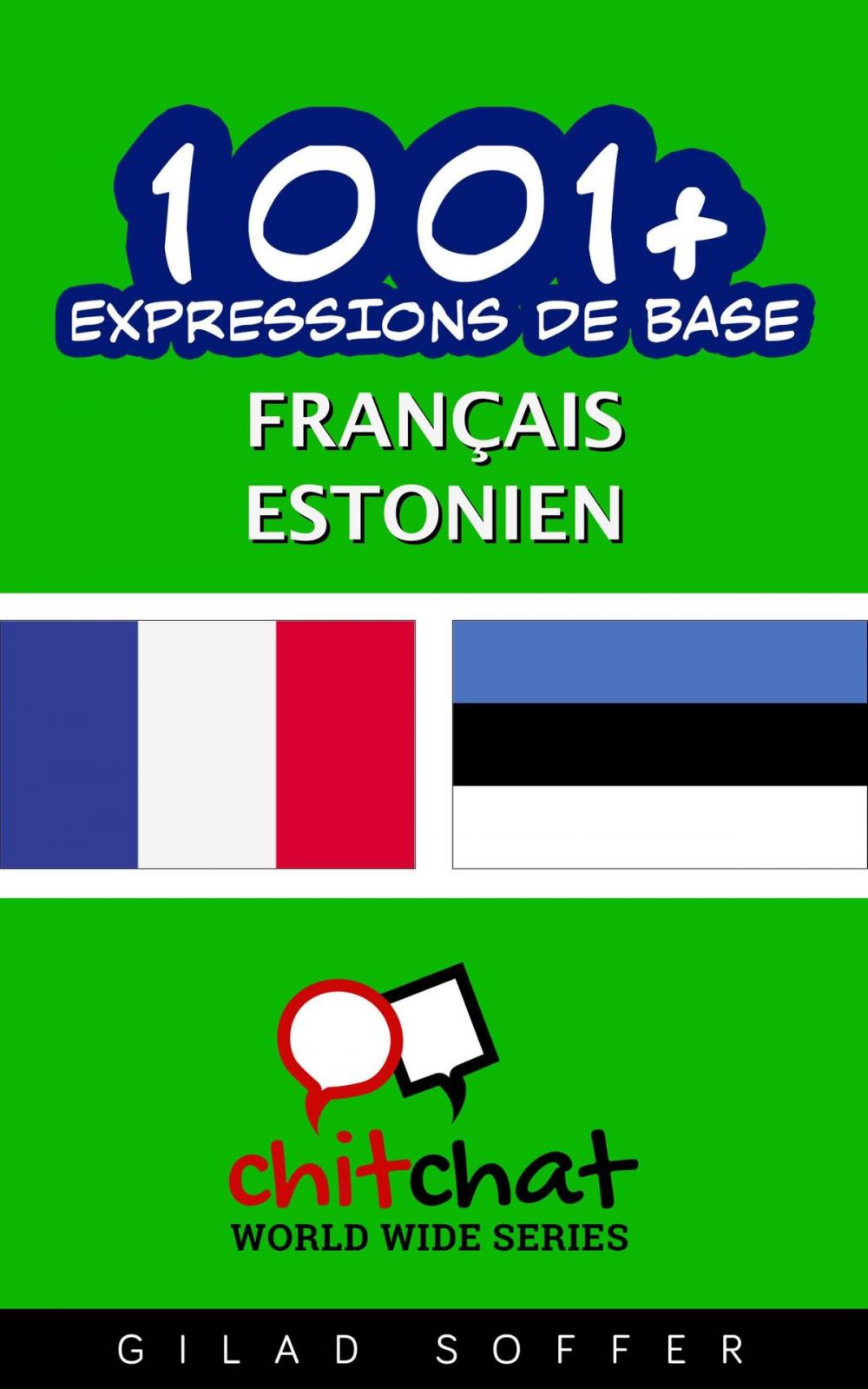 Big bigCover of 1001+ Expressions de Base Français - Estonien