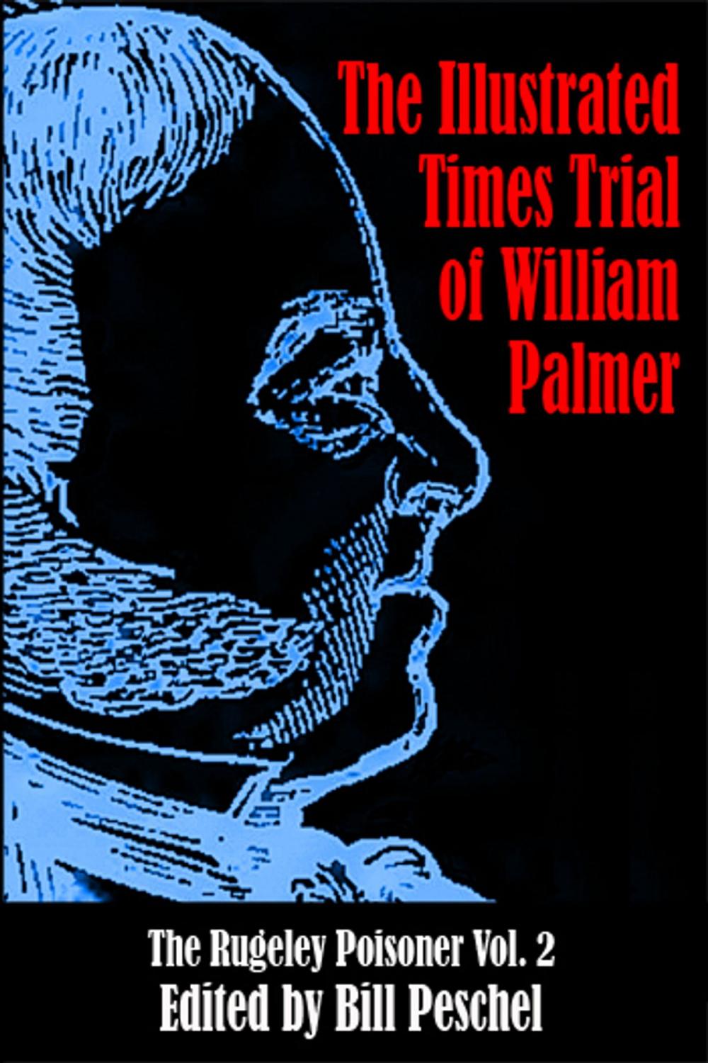 Big bigCover of The Times Report of the Trial of William Palmer