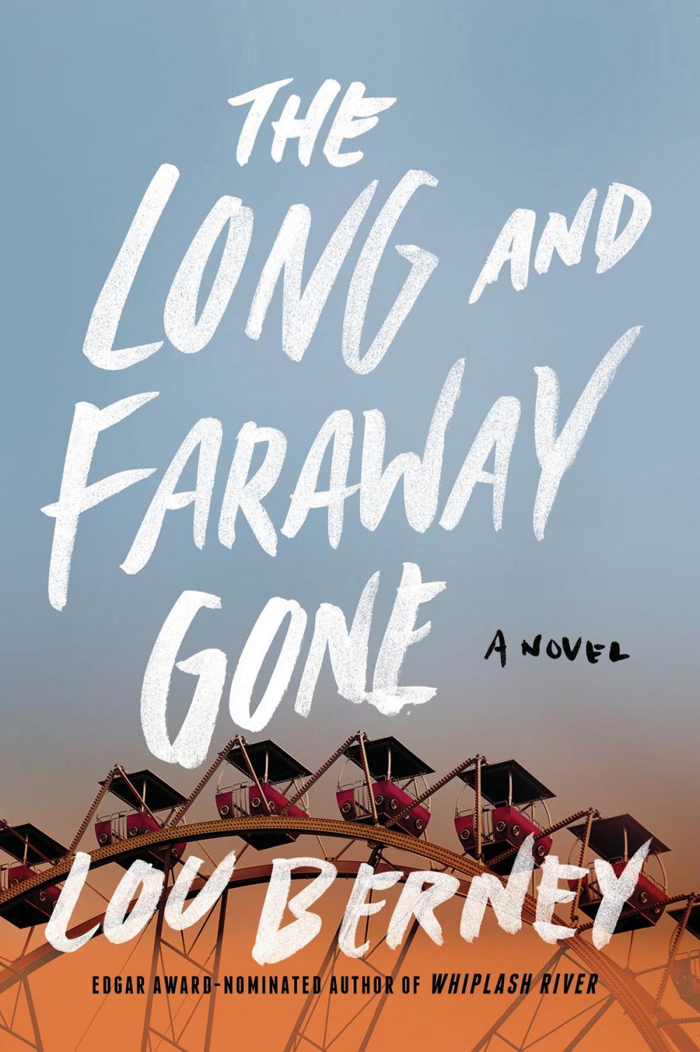 Big bigCover of The Long and Faraway Gone