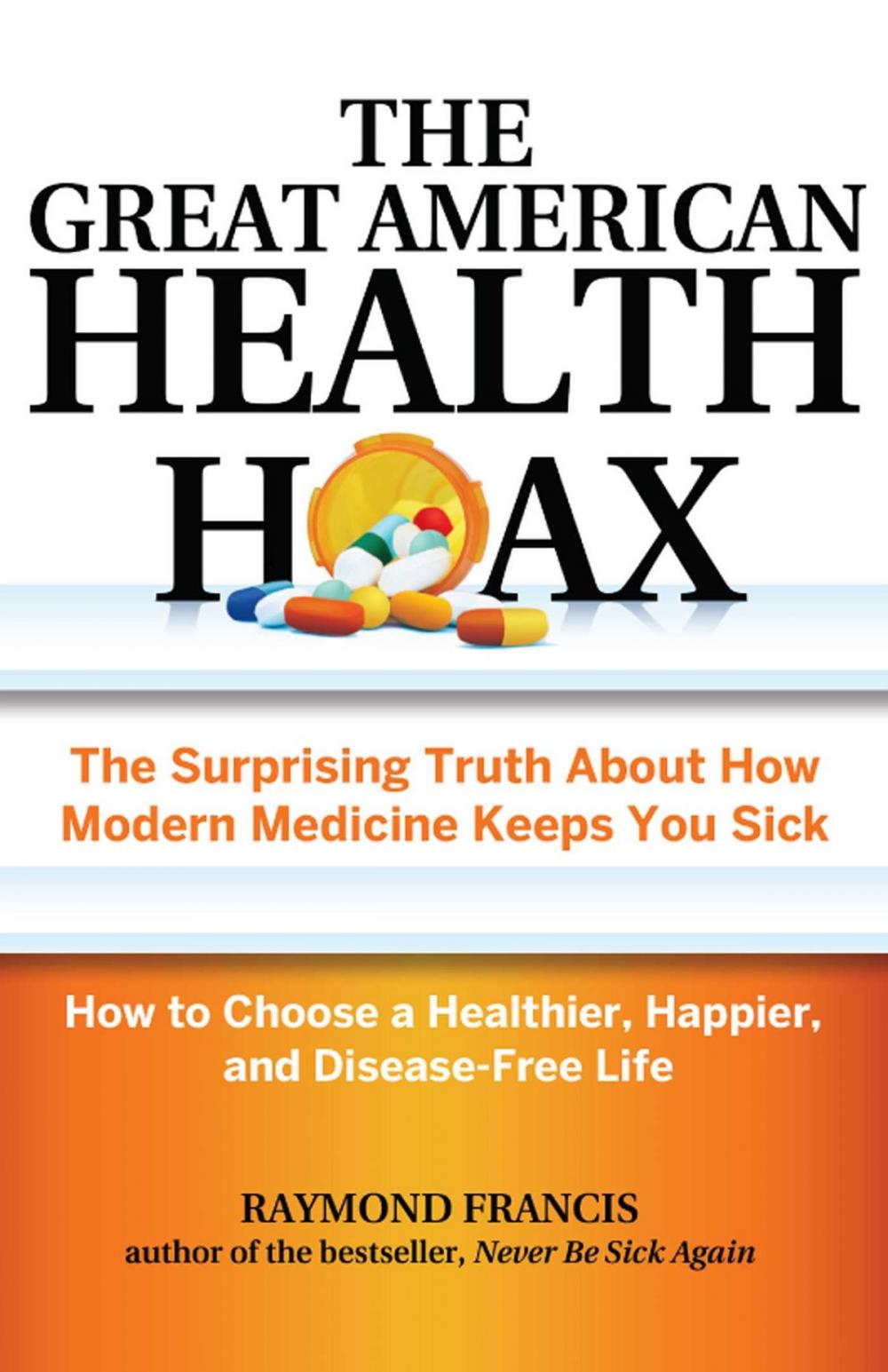 Big bigCover of The Great American Health Hoax