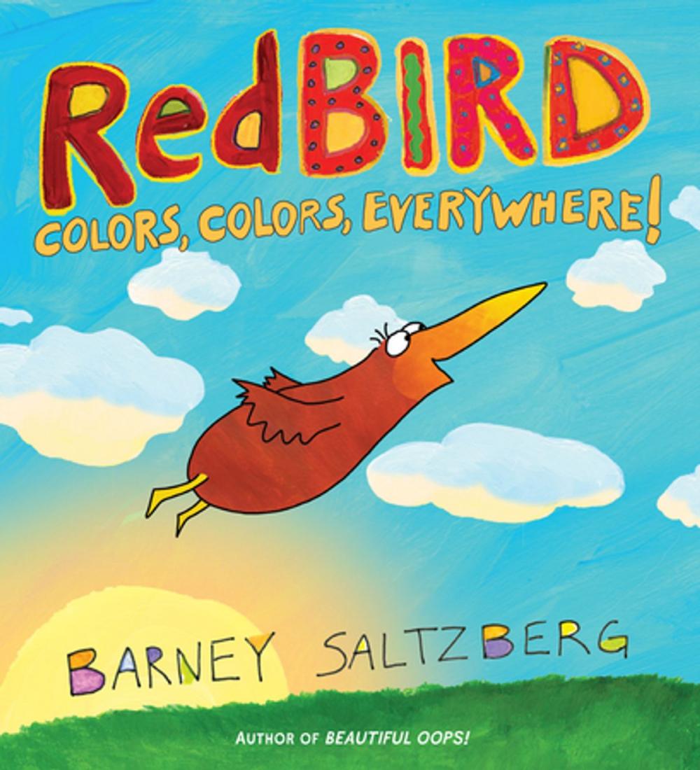 Big bigCover of Redbird: Colors, Colors, Everywhere!