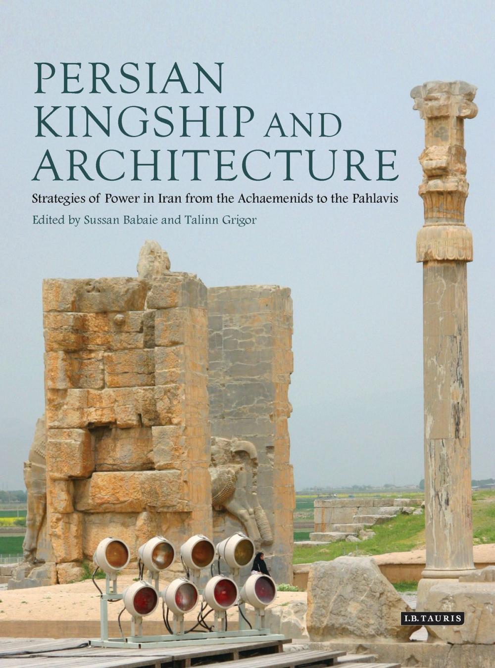 Big bigCover of Persian Kingship and Architecture