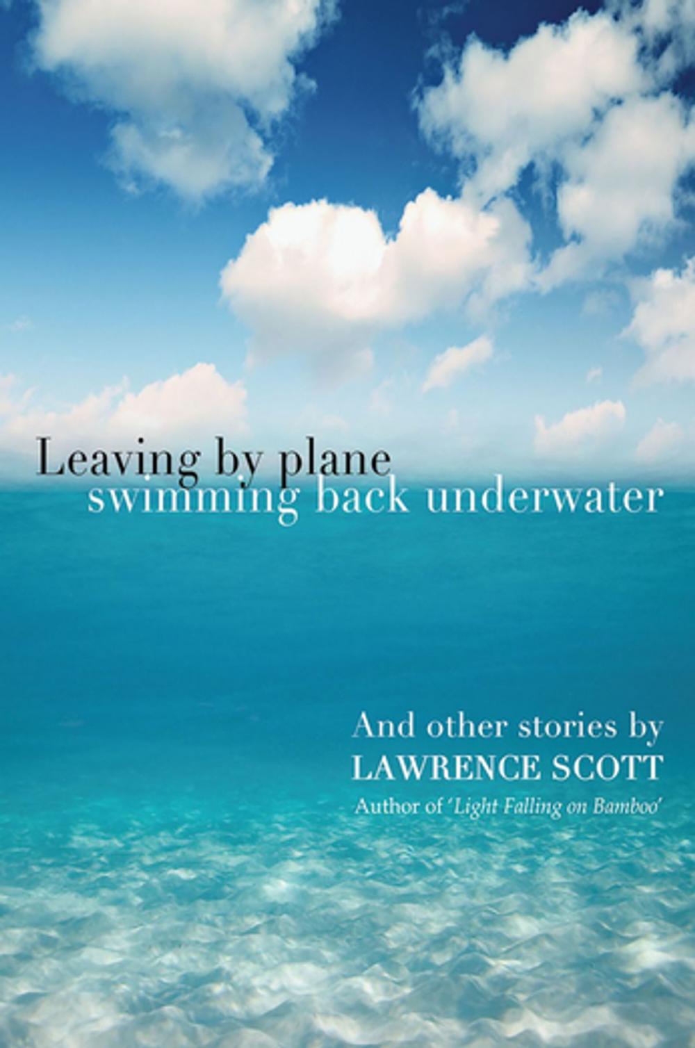 Big bigCover of Leaving by Plane Swimming back Underwater