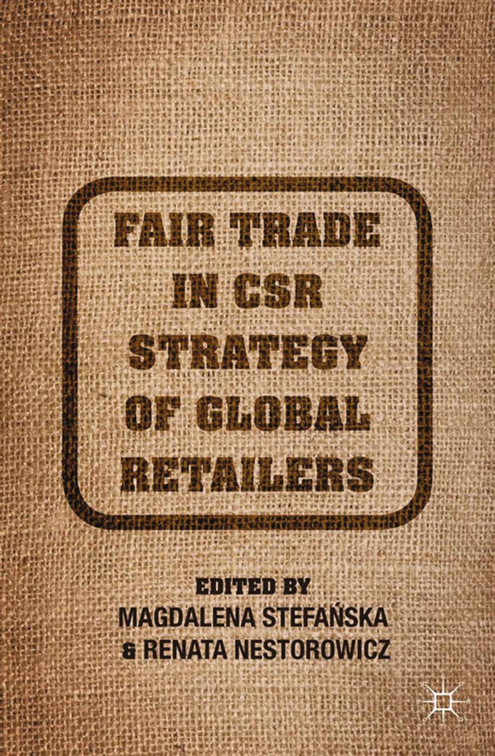 Big bigCover of Fair Trade in CSR Strategy of Global Retailers