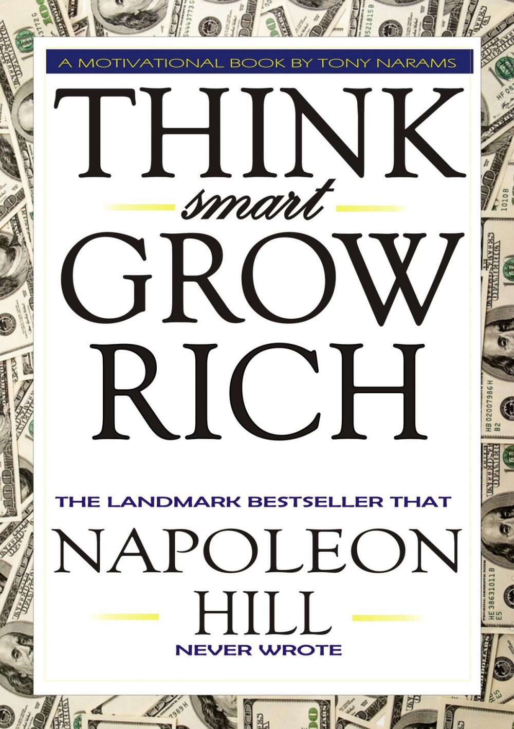Big bigCover of #1 Think Smart Grow Rich: The Landmark Bestseller that Napoleon Hill Never Wrote