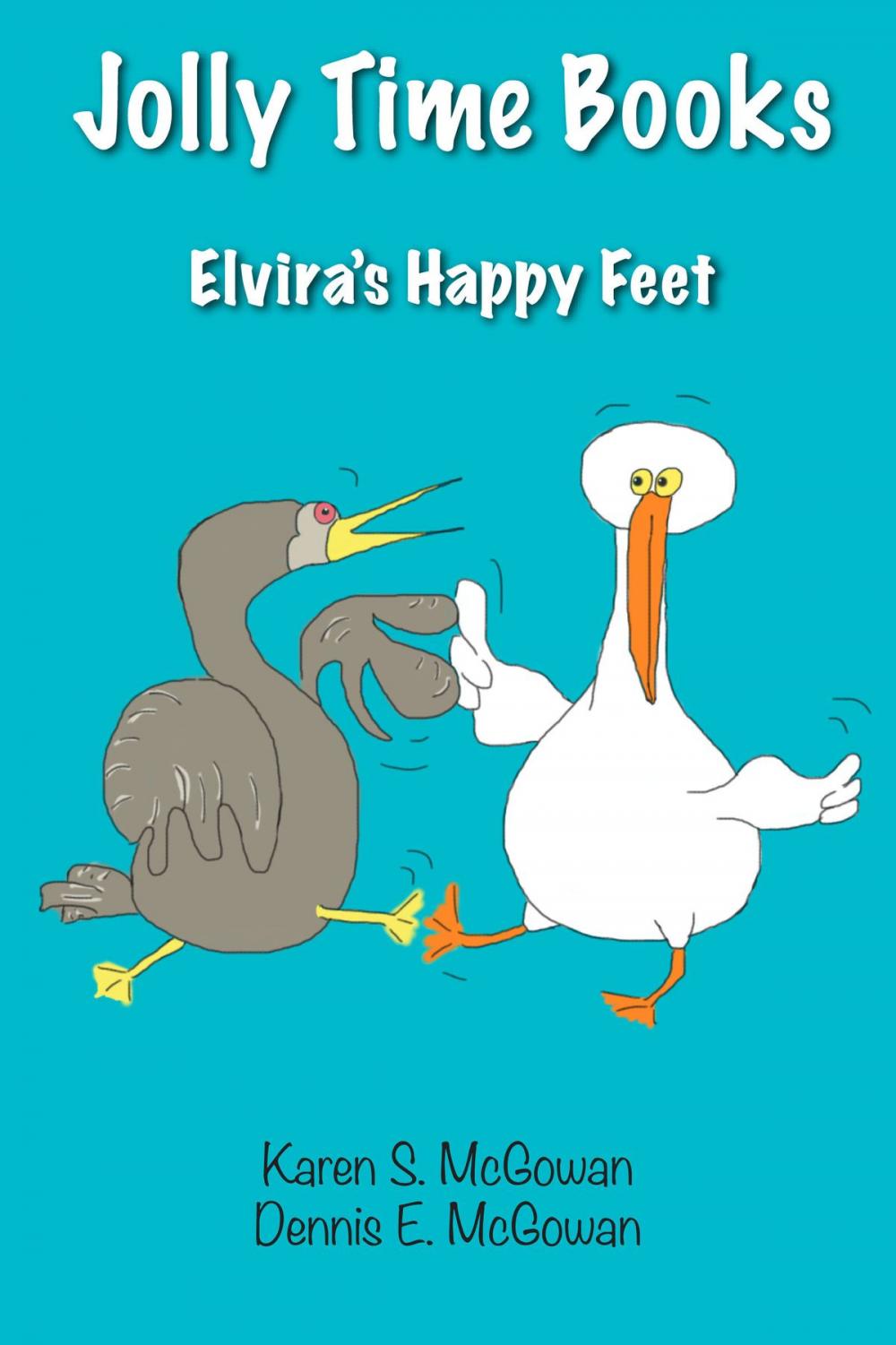 Big bigCover of Jolly Time Books: Elvira's Happy Feet