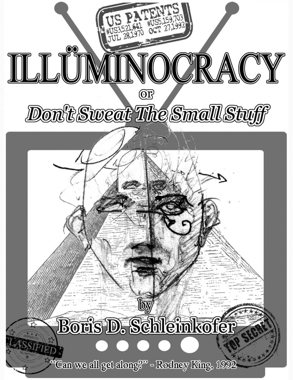 Big bigCover of ILLÜMINOCRACY or Don't Sweat the Small Stuff
