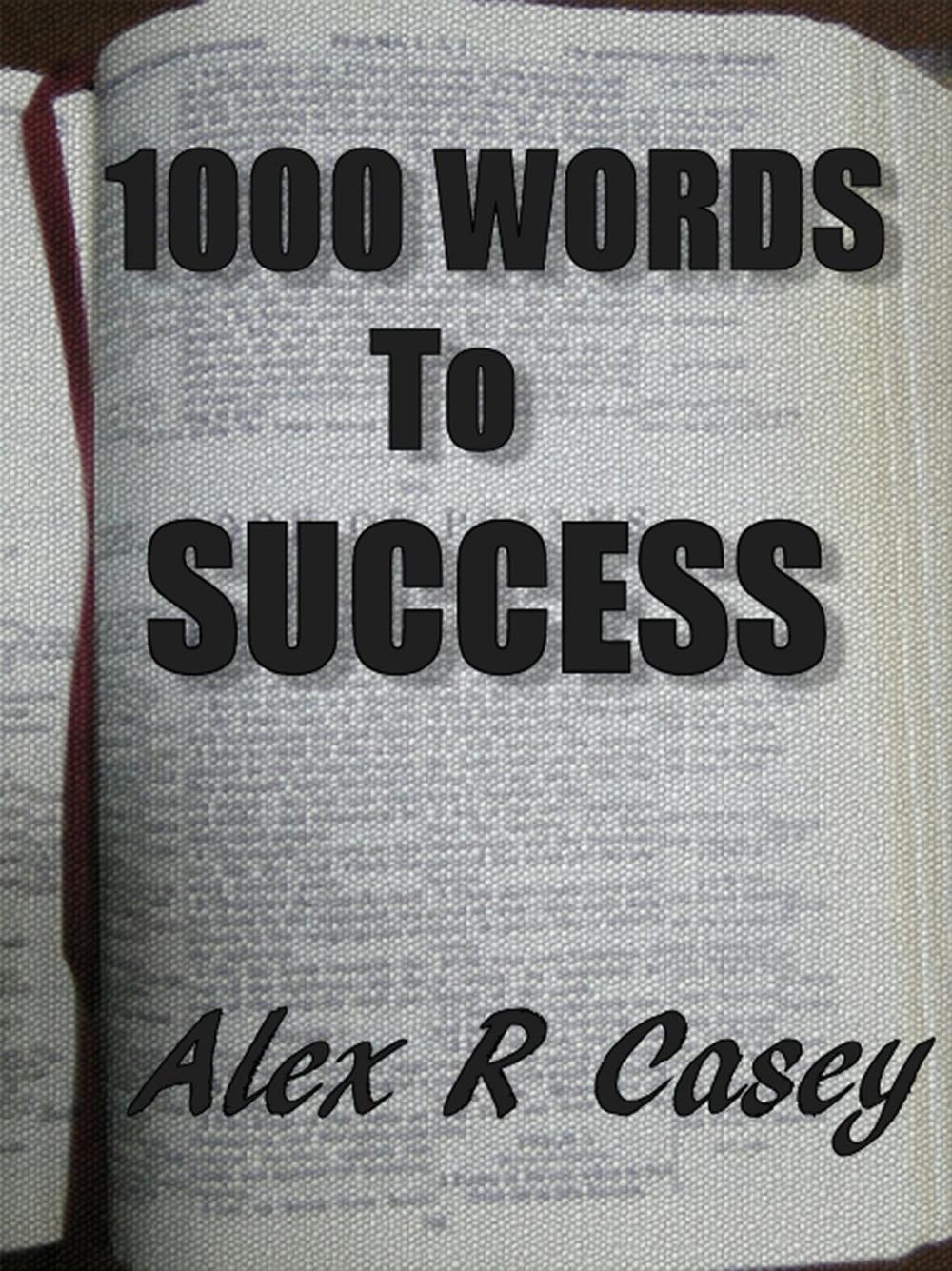 Big bigCover of 1000 Words To Success