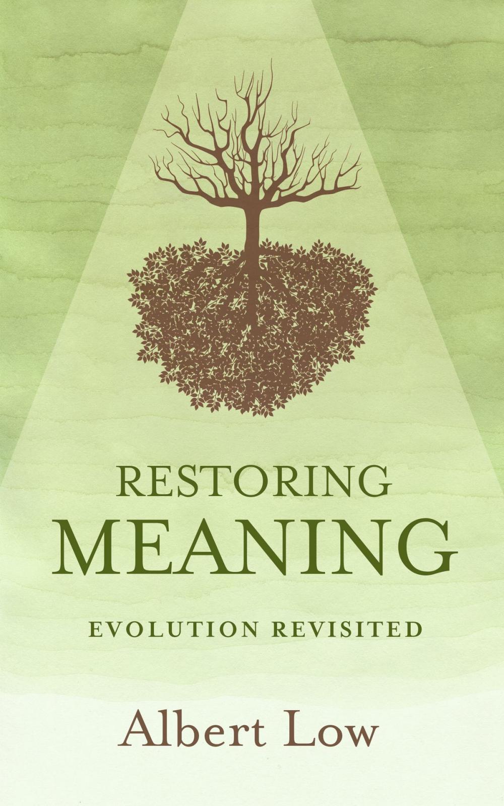 Big bigCover of Restoring Meaning: Evolution Revisited