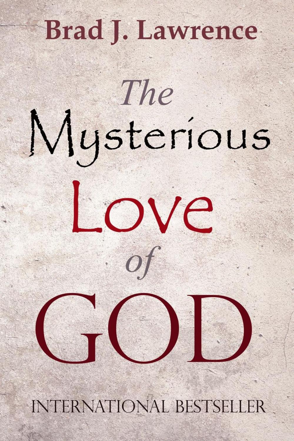 Big bigCover of The Mysterious Love Of God