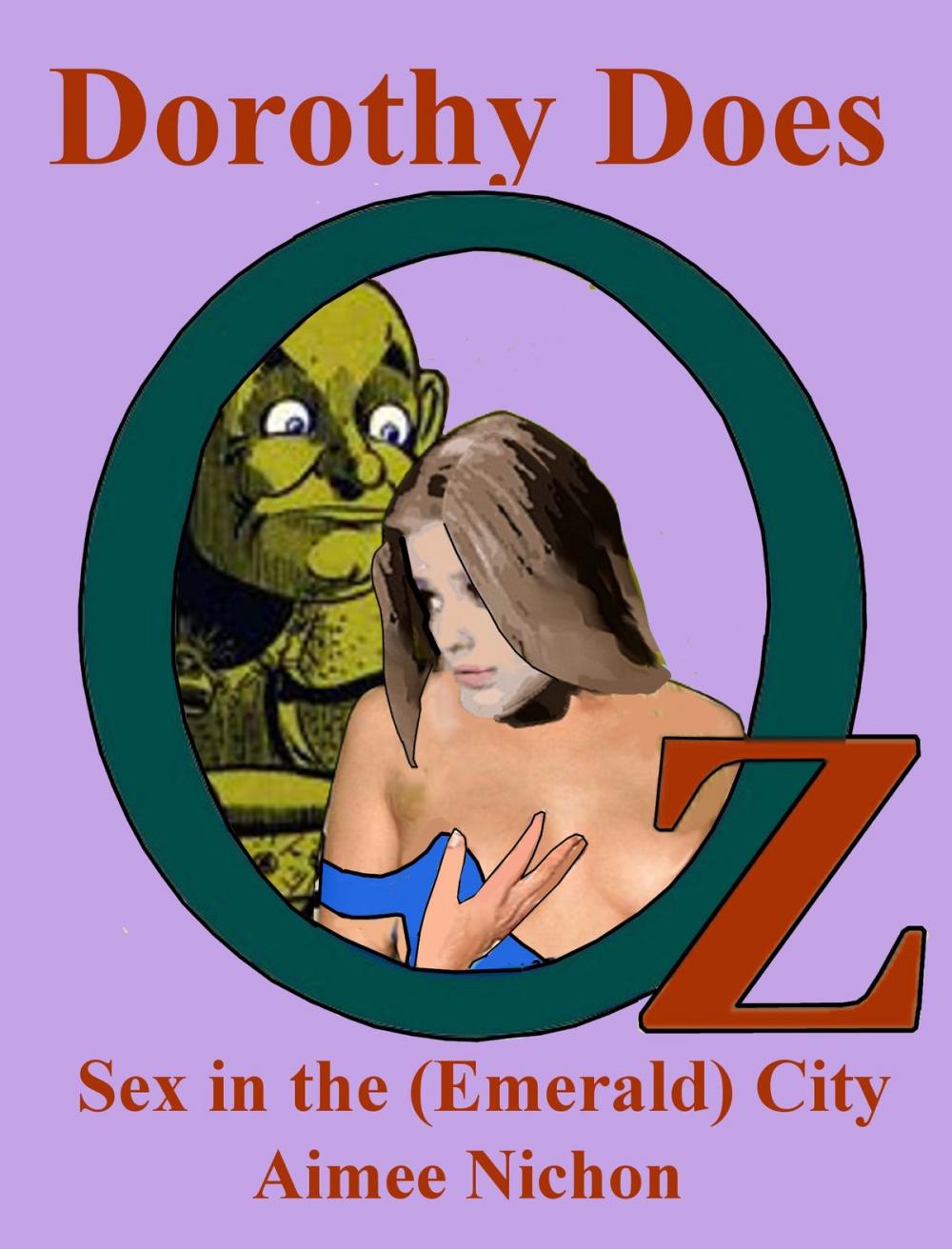 Big bigCover of Dorothy Does Oz 4: Sex in the (Emerald) City