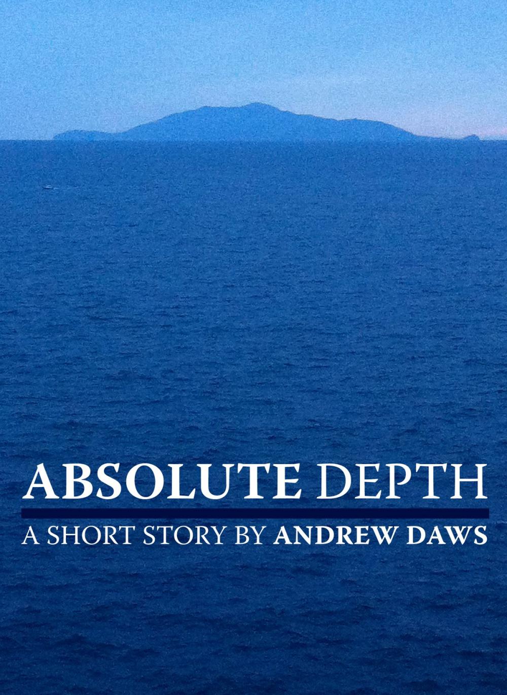 Big bigCover of Absolute Depth: A short story