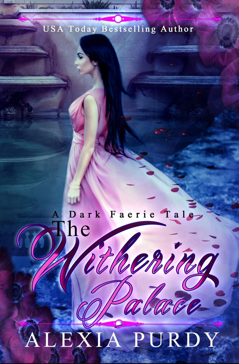 Big bigCover of The Withering Palace (A Dark Faerie Tale #0.1)