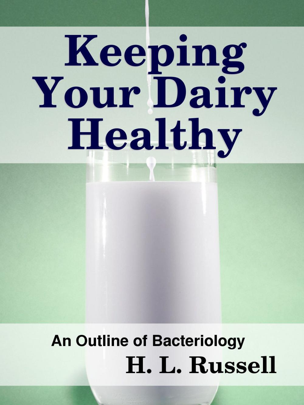 Big bigCover of Keeping Your Dairy Healthy