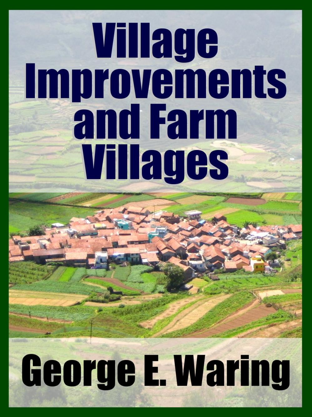 Big bigCover of Village Improvements and Farm Villages