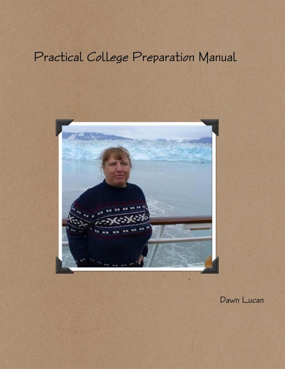 Big bigCover of Practical College Preparation Manual