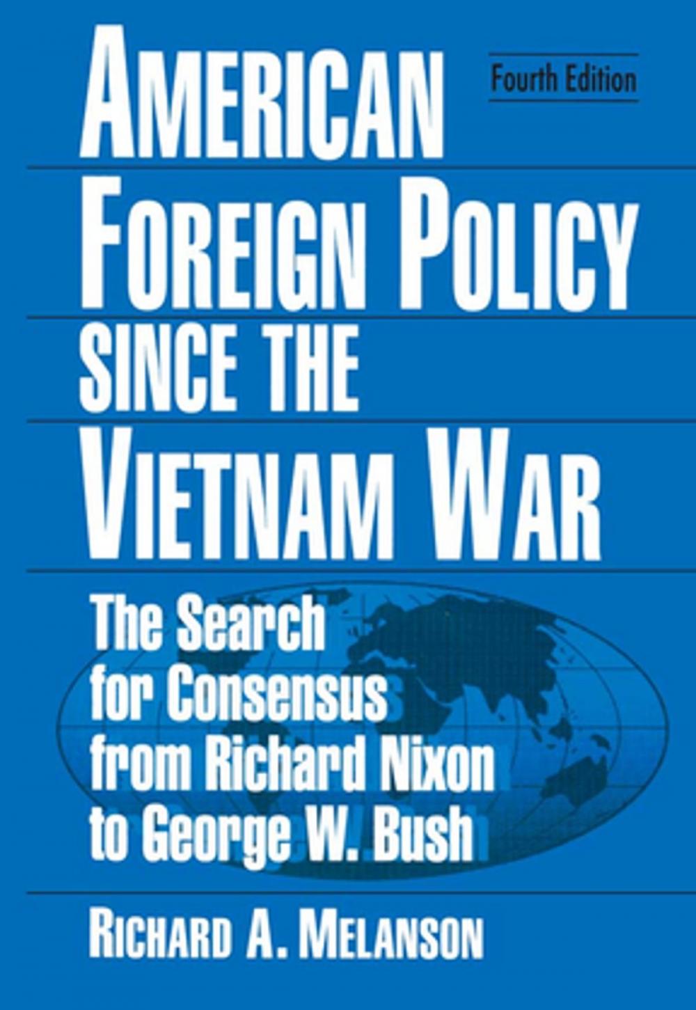 Big bigCover of American Foreign Policy Since the Vietnam War