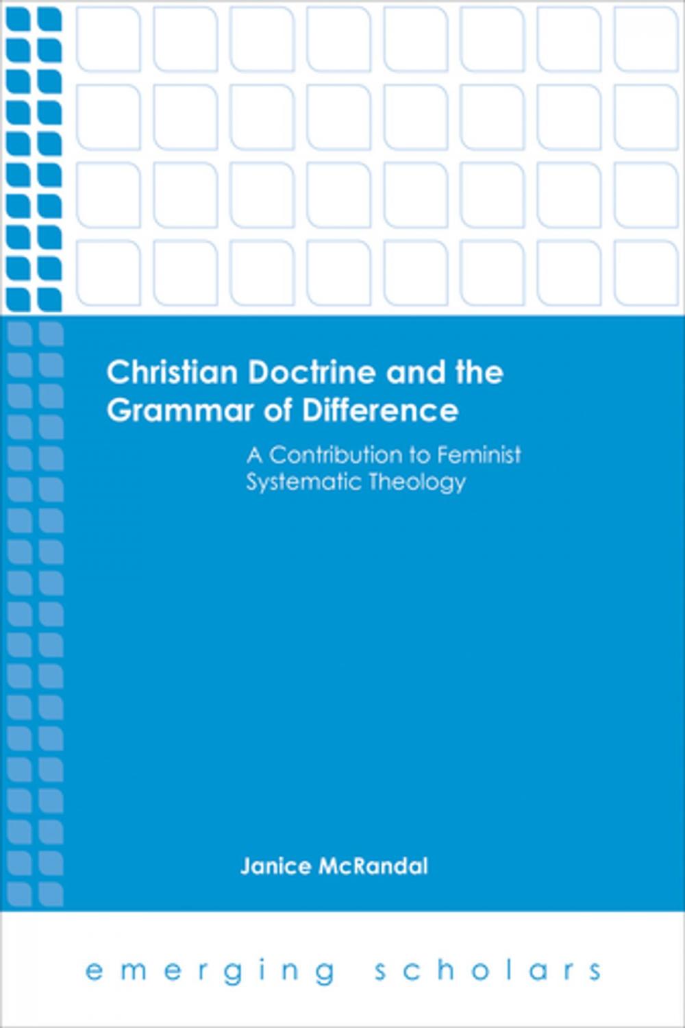 Big bigCover of Christian Doctrine and the Grammar of Difference