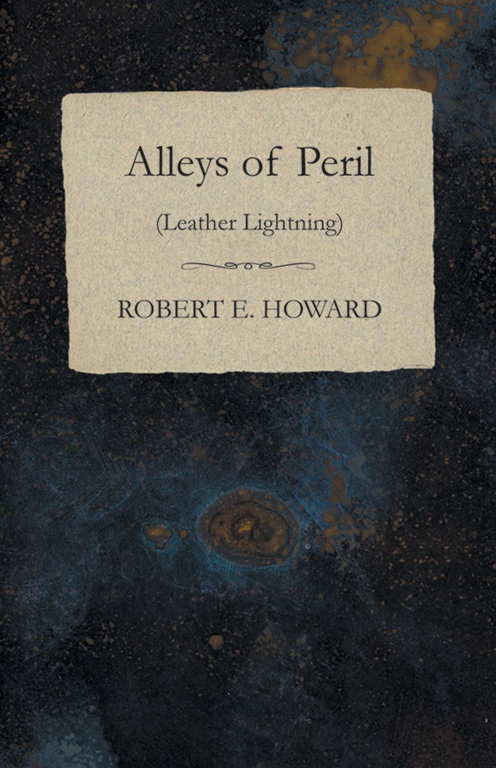 Big bigCover of Alleys of Peril (Leather Lightning)