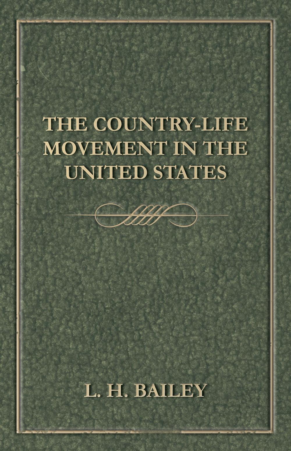 Big bigCover of The Country-Life Movement in the United States