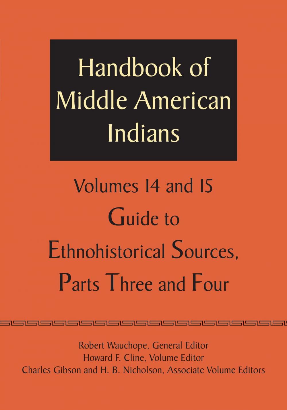 Big bigCover of Handbook of Middle American Indians, Volumes 14 and 15