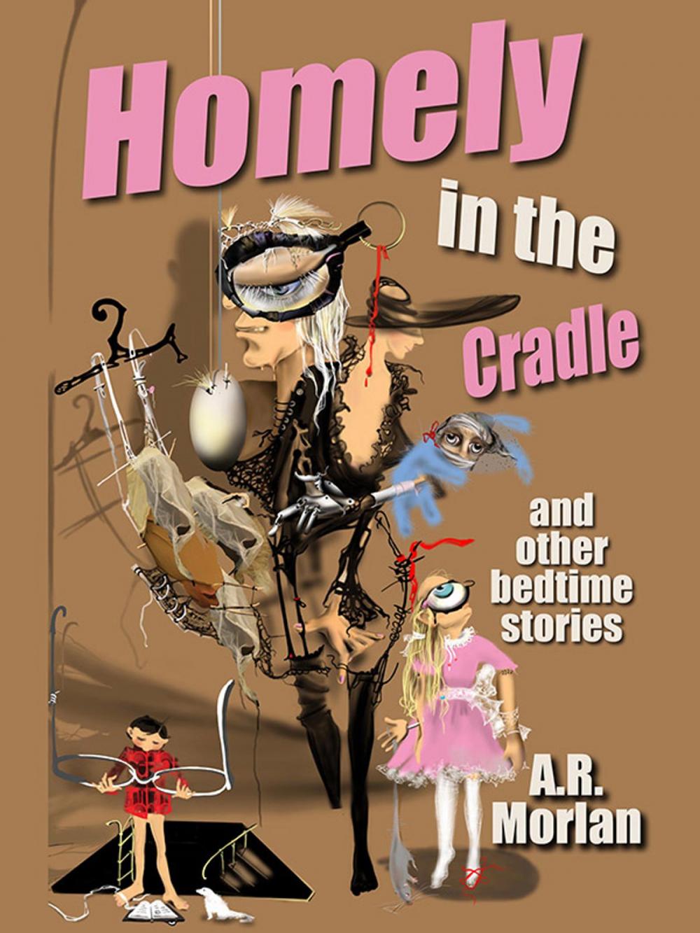 Big bigCover of Homely in the Cradle and Other Stories