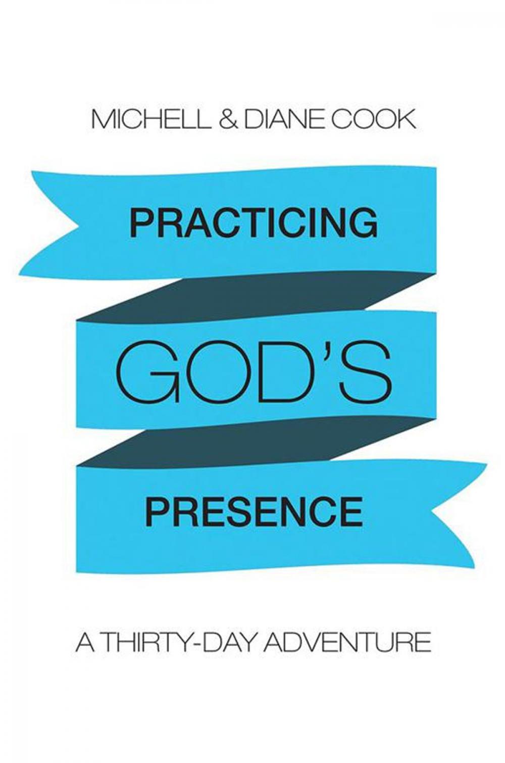 Big bigCover of Practicing God’S Presence
