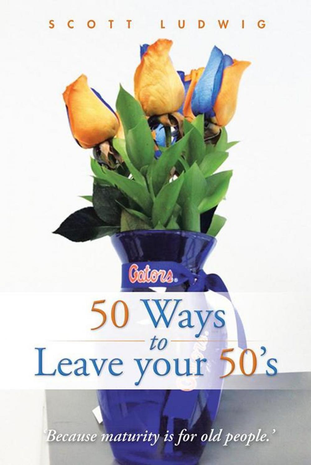 Big bigCover of 50 Ways to Leave Your 50'S