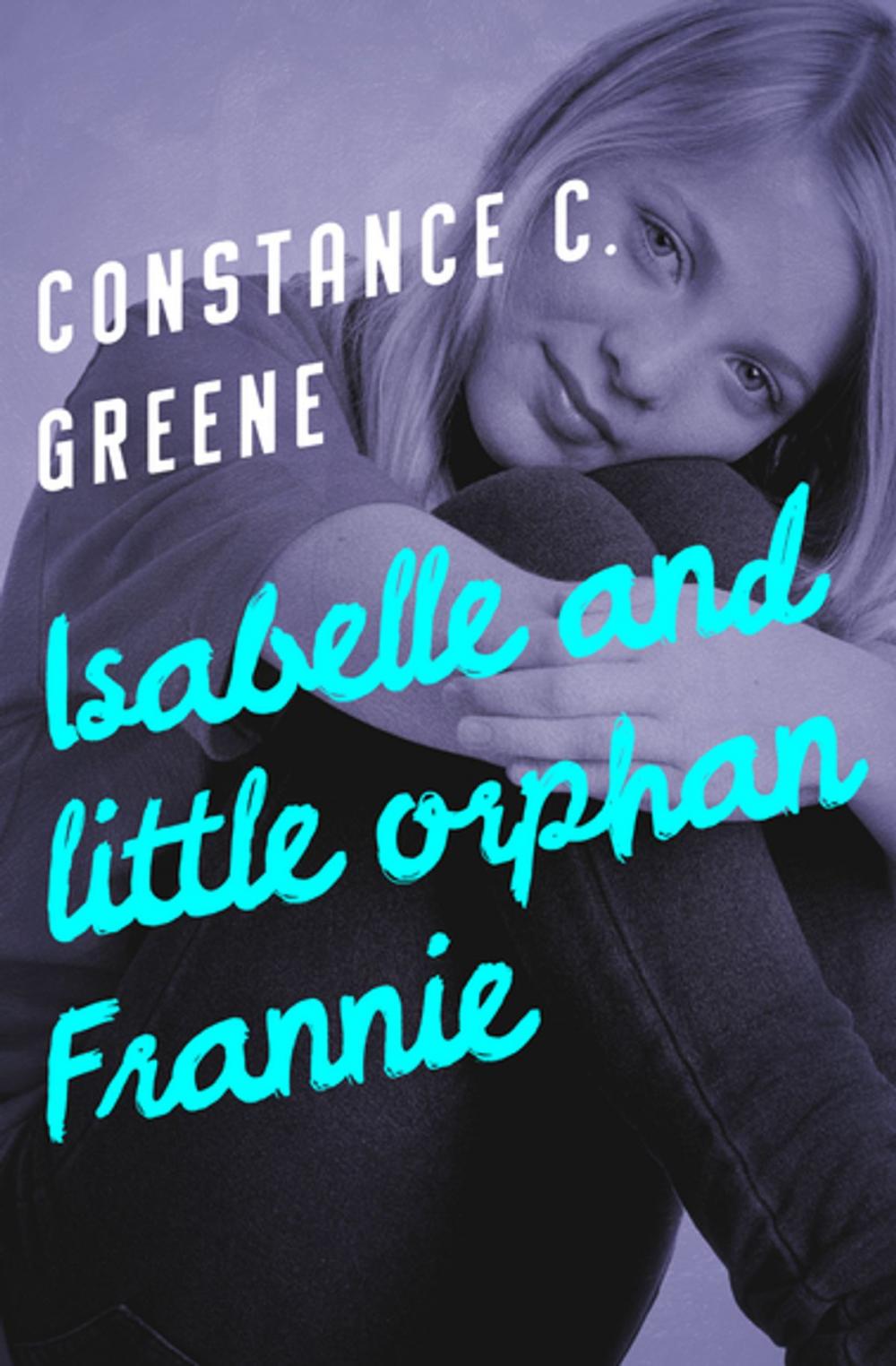 Big bigCover of Isabelle and Little Orphan Frannie