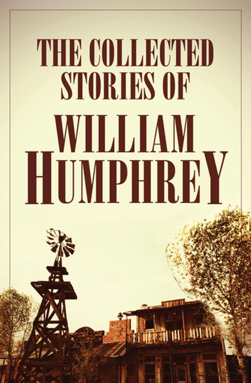 Big bigCover of The Collected Stories of William Humphrey