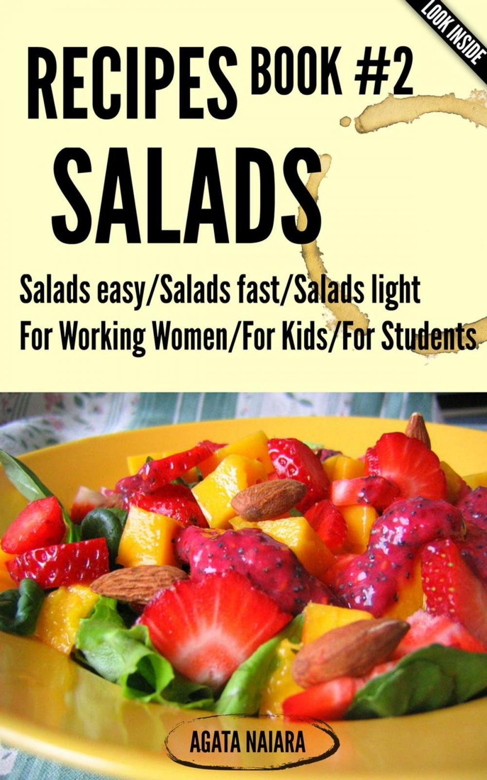 Big bigCover of #2 SALADS RECIPES - The Ultimate Salads Breakfast: Book #2: Salads easy/Salads fast/Salads light